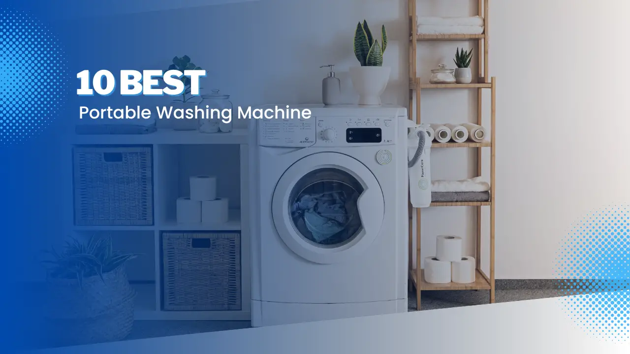 High Quality 10 Best Portable Washing Machine